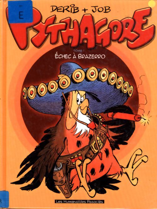 Pythagore Tome I : Echec à Brazerro - Derib - Livre