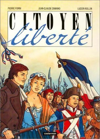 Citoyen liberté - Pierre Forni - Livre