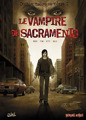 Dossier tueurs en série Tome II : Le vampire de sacramento - Thomas Mosdi - Livre