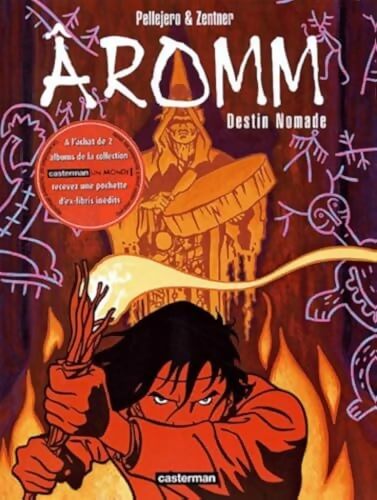 Aromm Tome I : Destin nomade - Jorge Zentner - Livre