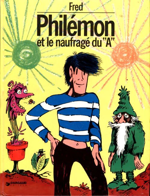 Philémon et le naufragé du A - Fred - Livre