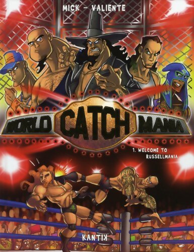 World catch mania Tome I : Welcome to russellmania - Pedro Valiente - Livre