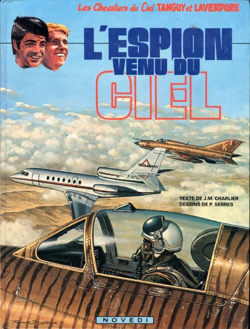 Tanguy et Laverdure Tome XXIV : L'espion venu du ciel - Charlier/Serres - Livre