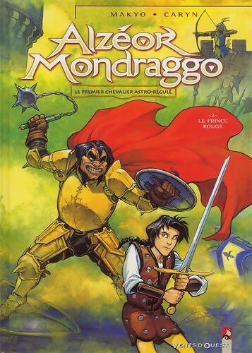 Alzéor Mondraggo Tome II : Le prince rouge - Caryn - Livre