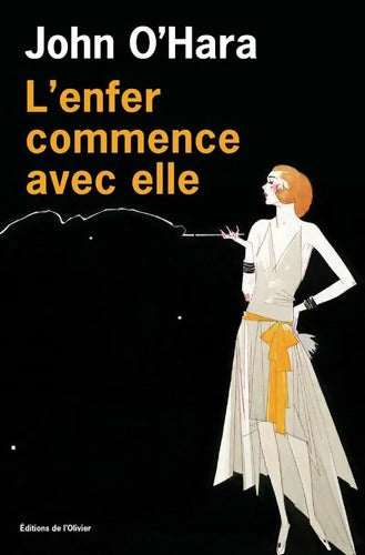 L'Enfer commence avec elle - John O . Hara - Livre