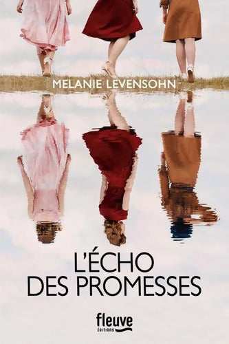 L'Echo des promesses - Mélanie Levensohn - Livre