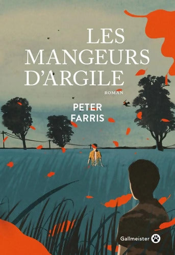 Les mangeurs d'argile - Peter Farris - Livre