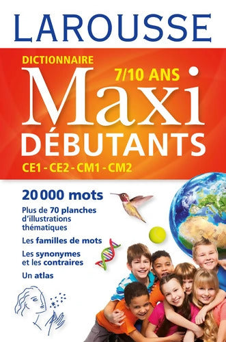 Larousse dictionnaire Maxi DEBUTANTS - Collectif - Livre