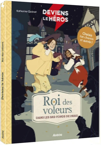 Deviens le héros - roi des voleurs - Katherine Quenot - Livre