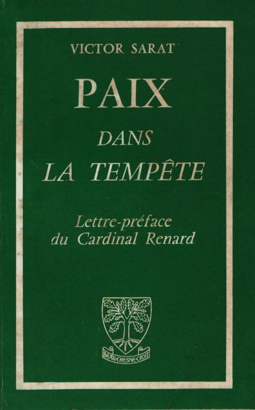 Paix dans la tempête - Victor Sarat - Livre