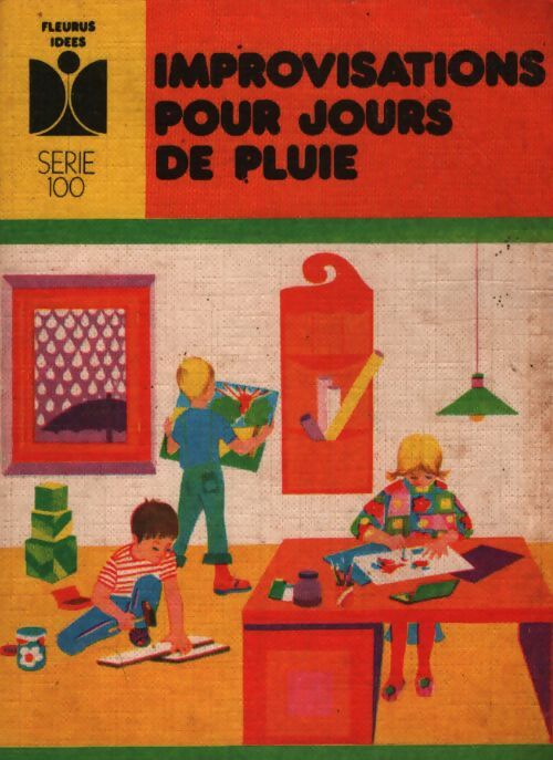 Improvisations pour jours de pluie - Lazarine Bergeret - Livre