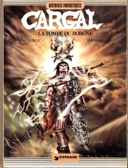Légendes du chevalier Cargal : La tombre du borgne - Pecqueur - Livre