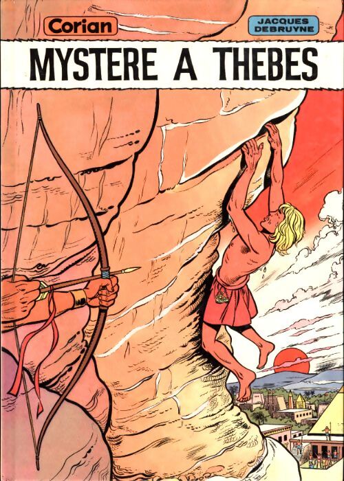 Corian Tome I : Mystère à thèbes - Jacques Debruyne - Livre