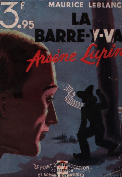 La barre-y-va - Maurice Leblanc - Livre