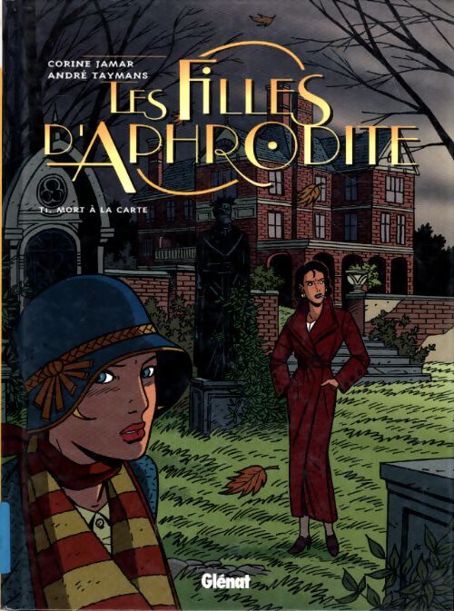 Les filles d'Aphrodite Tome I : Mort à la carte - Corine Jamar - Livre