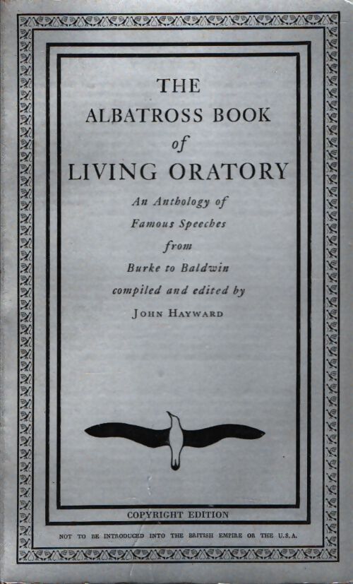 The albatross book of living oratory - Collectif - Livre