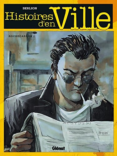 Histoires d'en ville Tome I : Rochecardon I - Olivier Berlion - Livre