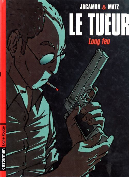 Le tueur Tome I : Long feu - Michel Boucher - Livre