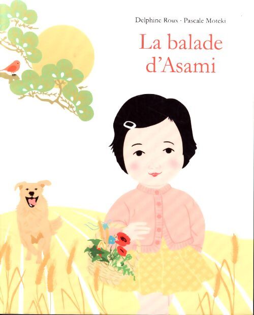 La balade d'asami - Delphine Roux - Livre
