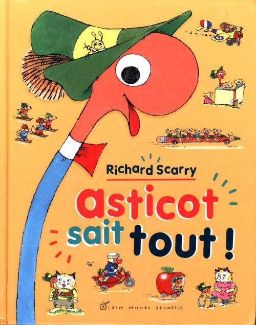 Asticot sait tout ! - Richard Scarry - Livre