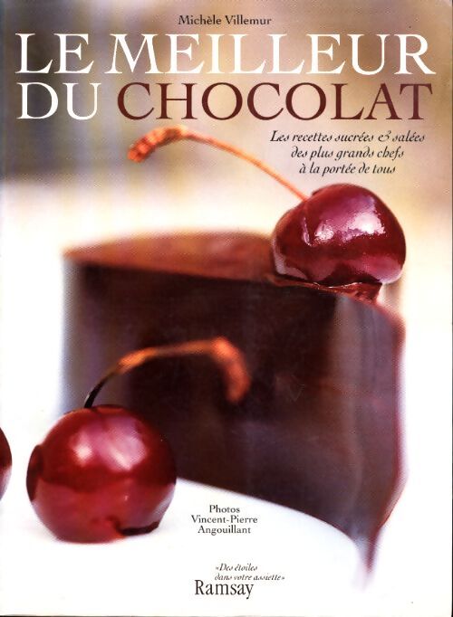 Le meilleur du chocolat - Michèle Villemur - Livre