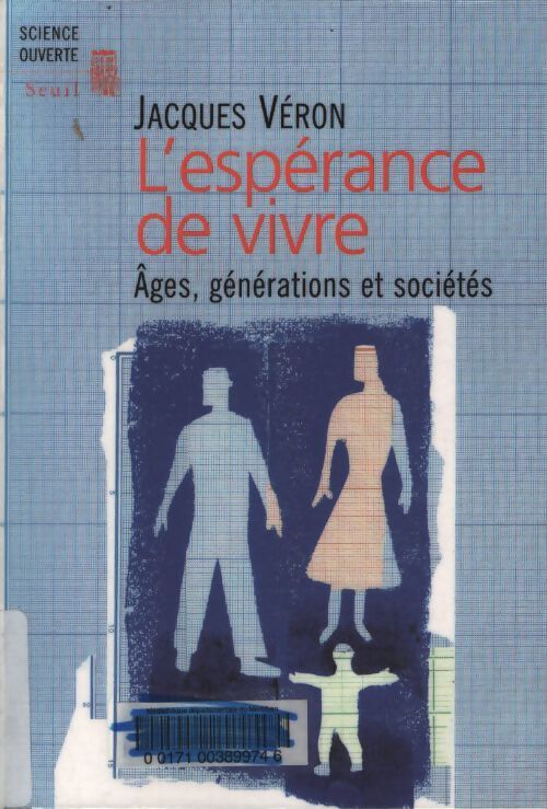L'espérance de vivre. Ages générations et sociétés - Jacques Véron - Livre