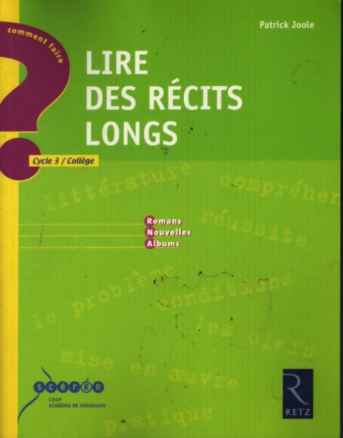 Lire les récits long - Patrick Joole - Livre
