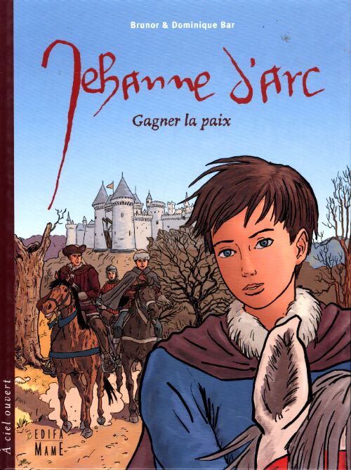 Jehanne d'Arc : Gagner la paix - Brunor - Livre