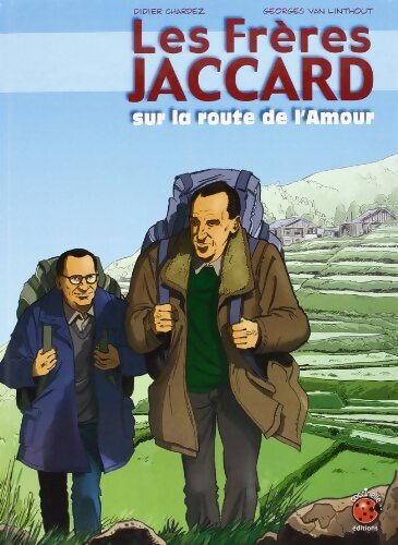 Les frères Jaccard sur la route de l'Amour - Didier Chardez - Livre