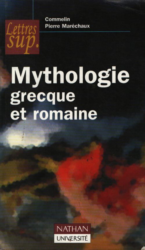 Mythologie grecque et romaine - Pierre Maréchaux - Livre