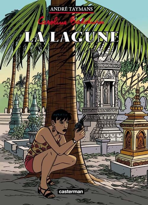 Caroline Baldwin Tome VIII : La lagune - André Taymans - Livre