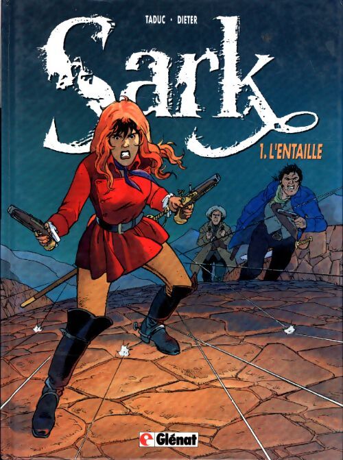 Sark Tome I : L'entaille - Dieter - Livre