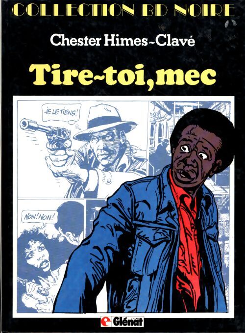 Tire-toi mec - Chester Himes - Livre
