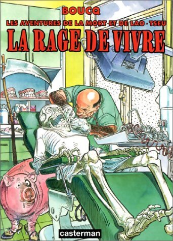 La mort et Lao Tseu : La rage de vivre - François Boucq - Livre