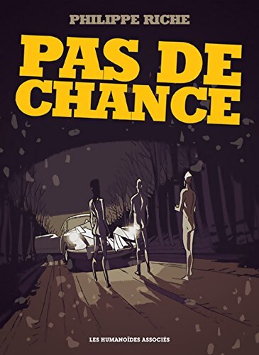 Pas de chance - Philippe Riche - Livre