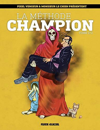 La méthode champion Tome II - Monsieur le chien - Livre