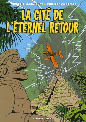 La cité de l'éternel retour - Frédéric Marniquet - Livre