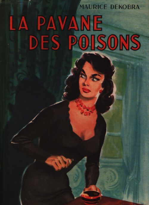 La pavane des poisons - Maurice Dekobra - Livre