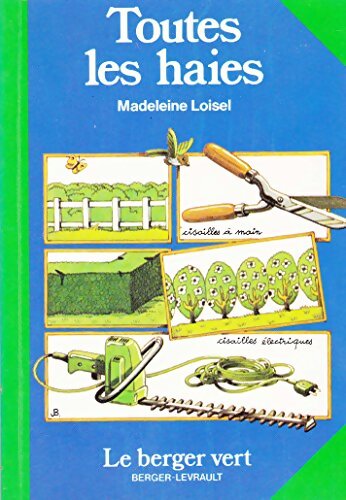 Toutes les haies - Madeleine Loisel - Livre