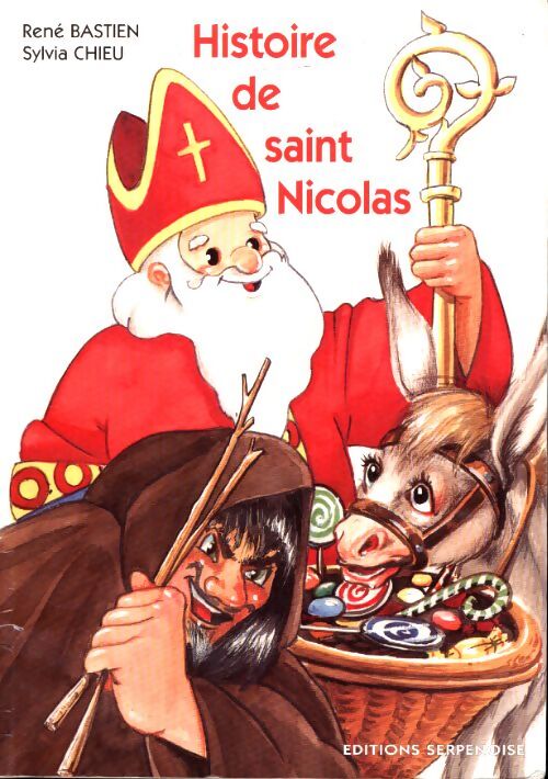 Histoire de saint Nicolas - René Bastien - Livre