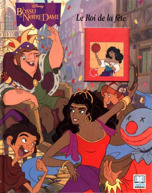 Le bossu de notre dame le roi de la fête - Disney - Livre