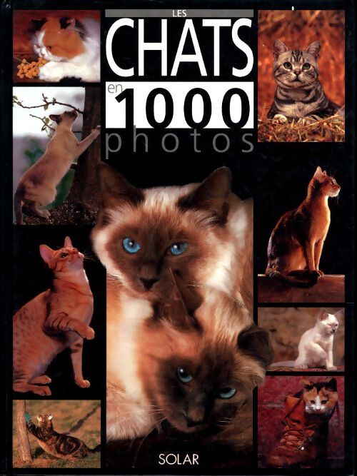 Les chats en 1000 photos - Philippe Coppé - Livre
