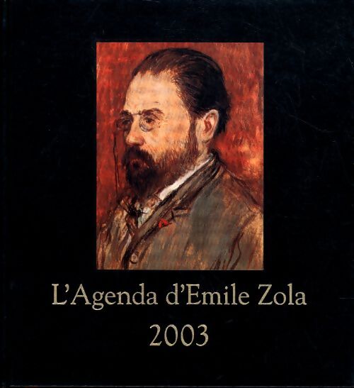 Agenda 2003 emile zola - Clifford Desquesses - Livre