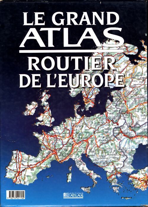 Coffret 2 volumes : Le grand atlas du monde. Le grand atlas routier de l'Europe - Collectif - Livre