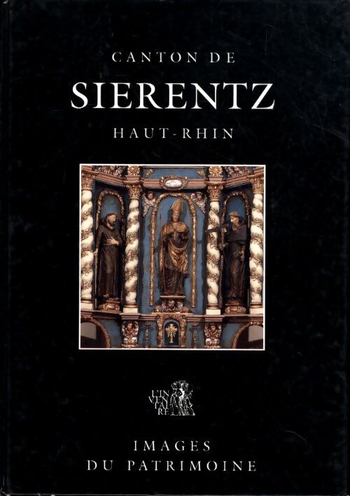 Canton de sierentz haut-rhin - Bernard Couturier - Livre