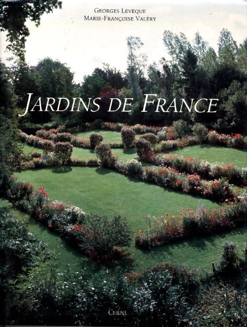 Jardins de France - G. Leveque - Livre
