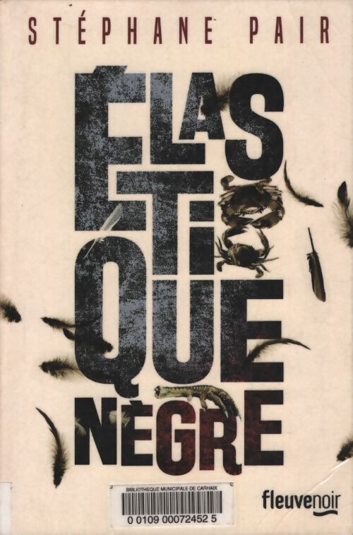 Elastique nègre - Stéphane Pair - Livre