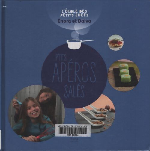 P'tits aperos sales - ENORA ET DALVA - Livre