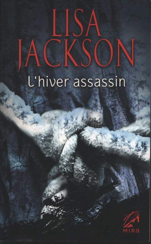 L'hiver assassin - Lisa Jackson - Livre