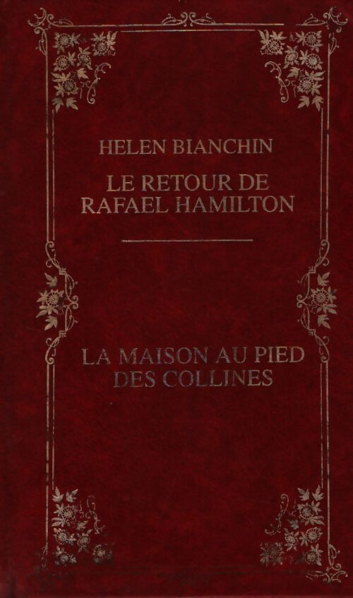 Le retour de Raphael Hamilton / La maison au pied des collines - Collectif - Livre